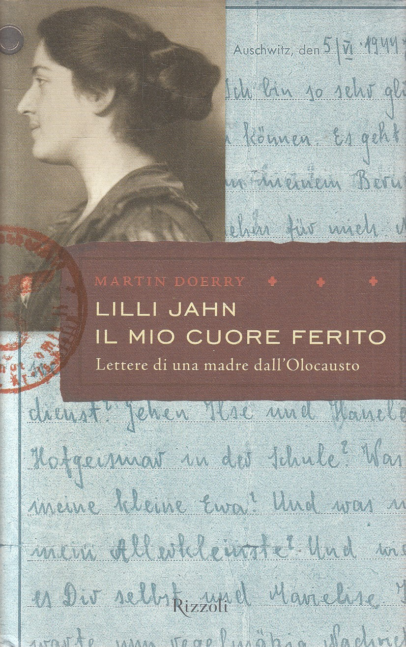 LN2- LILLI JAHN IL MIO CUORE FERITO - MARTIN DOERRY - RIZZOLI - CS - JXS241