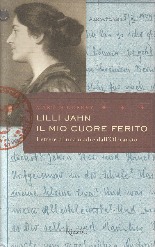 LN2- LILLI JAHN IL MIO CUORE FERITO - MARTIN DOERRY - RIZZOLI - CS - JXS241