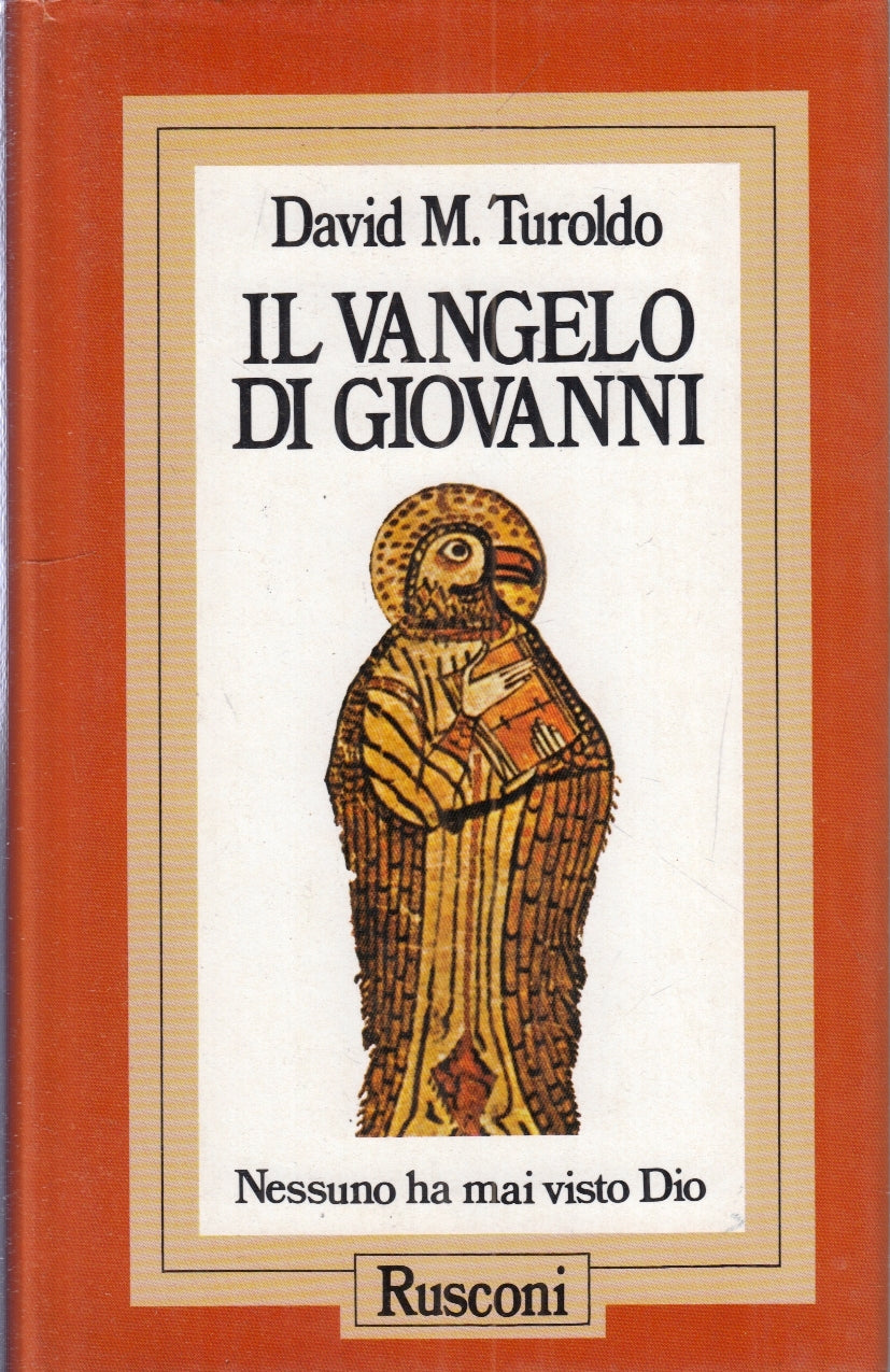 LD- IL VANGELO DI GIOVANNI NESSUNO HA MAI VISTO DIO- TUROLDO- RUSCONI- CS- ZFS175