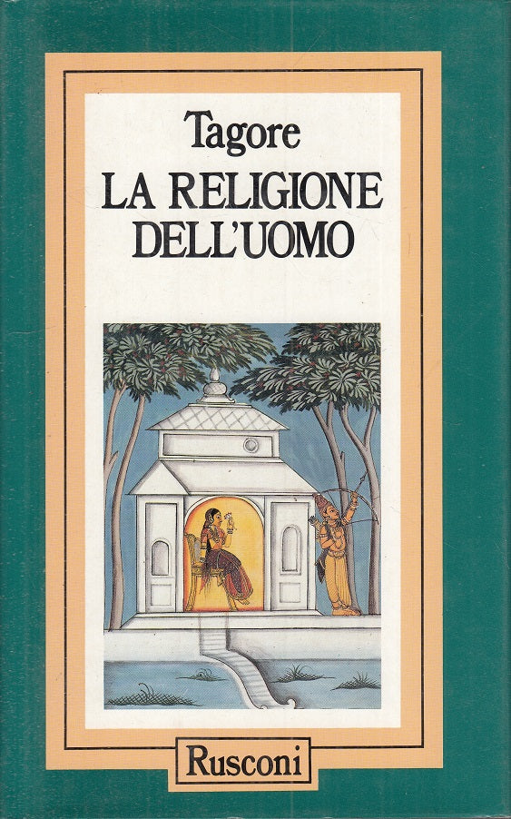 LS- LA RELIGIONE DELL'UOMO - TAGORE - RUSCONI -- 1a ED. - 1989 - CS - YFS14