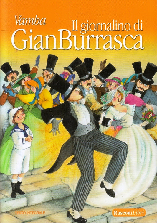 LN- IL GIORNALINO DI GIANBURRASCA GIAN BURRASCA- VAMBA- RUSCONI- 2011- B- ZFS263