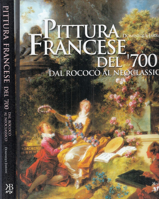 LT- PITTURA FRANCESE DEL '700 DAL ROCOCO' AL NEOCLASSICO ----- 2002 - CS - YFS56