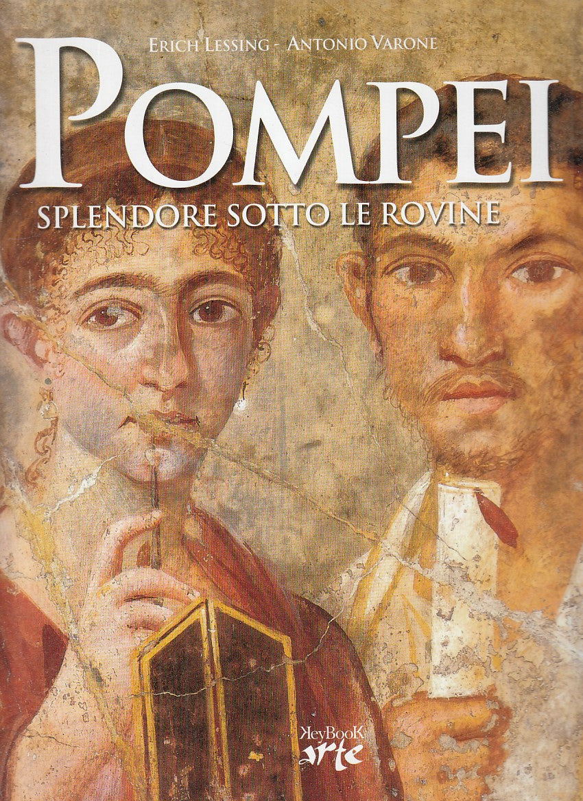 LT- POMPEI SPLENDORE SOTTO LE ROVINE- LESSING- KEY BOOK ART--- 2002- CS- YFS766
