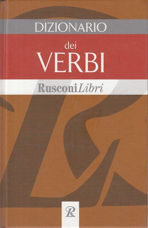 LN2- DIZIONARIO DEI VERBI -- RUSCONI - LINBRI -- 2004 - C - YPL48