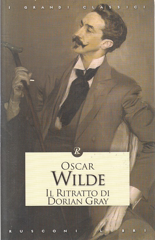 LN2- IL RITRATTO DI DORIAN GRAY - WILDE - RUSCONI GRANDI CLASSICI - B - JXS200