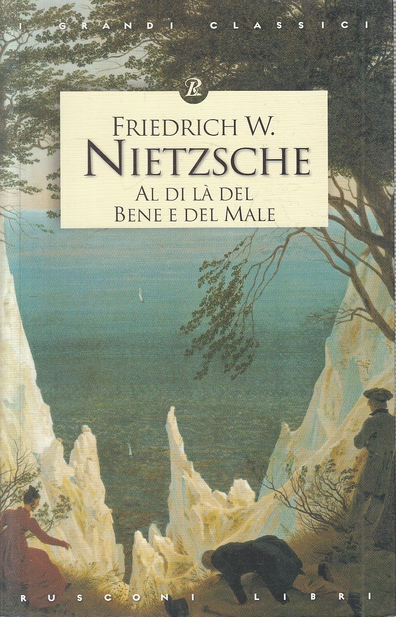 LN2- AL DI LA' DEL BENE E DEL MALE - NIETZSCHE - RUSCONI CLASSICI - B - JXS64