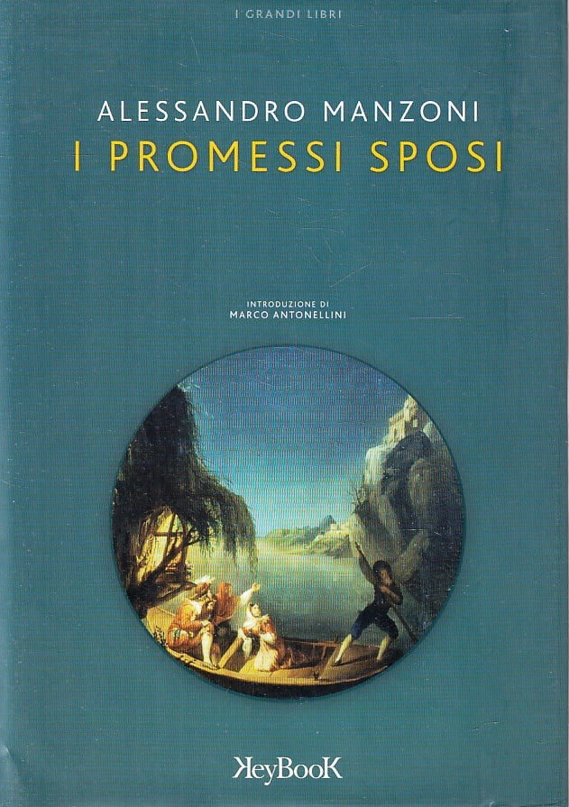 LN- I PROMESSI SPOSI - ALESSANDRO MANZONI - KEYBOOK --- 2005- CS- ZFS122