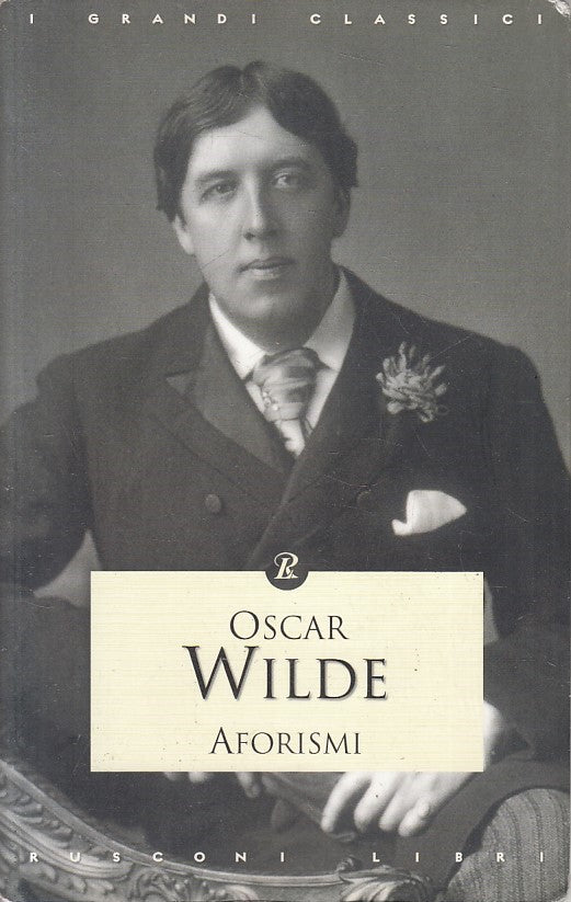 AFORISMO - OSCAR WILDE - RUSCONI GRANDI CLASSICI - B - JXS256