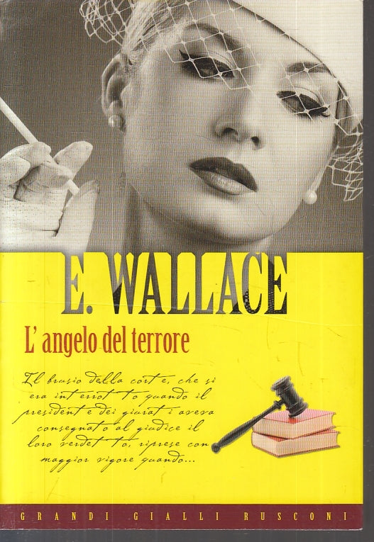 L'ANGELO DEL TERRORE - WALLACE - GRANDI GIALLI RUSCONI --- 2010 - B - JXS27