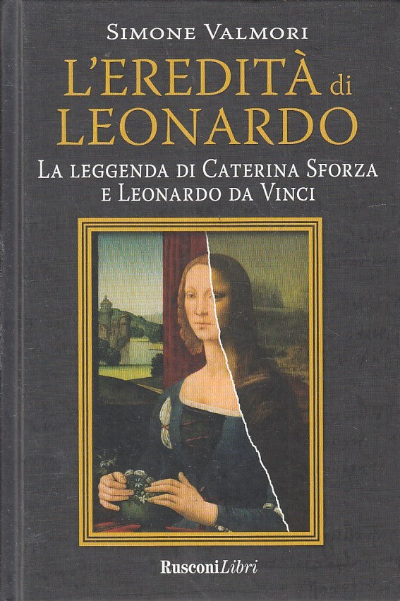 LN2- L'EREDITA' DI LEONARDO - SIMONE VALMORI - RUSCONI NARRATIVA - C - JXS233