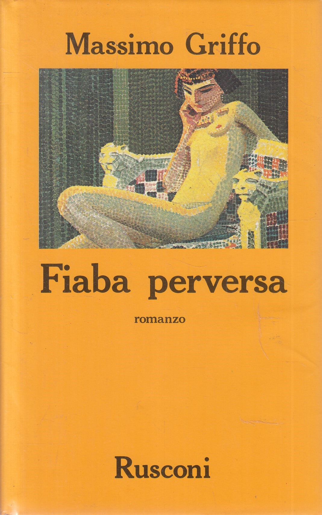 LN2- FIABA PERVERSA - MASSIMO GRIFFO - RUSCONI NARRATIVA - CS - JXS242
