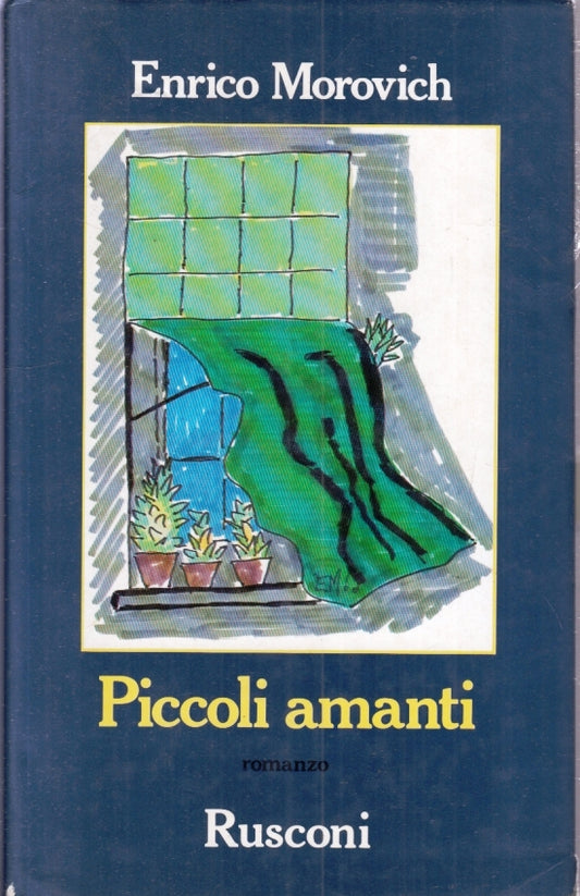 PICCOLI AMANTI - ENRICO MOROVICH - RUSCONI -- 1a ED. - 1990 - CS - YFS663