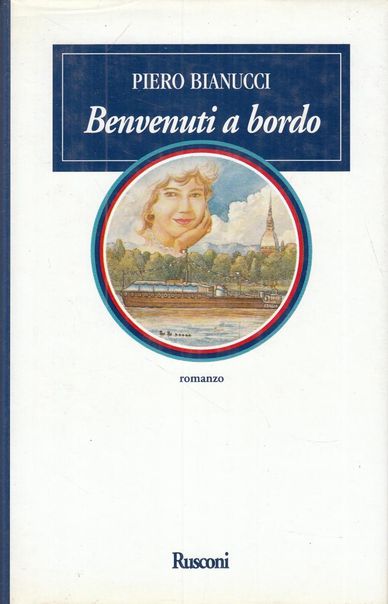 LN2- BENVENUTI A BORDO - PIERO BIANUCCI - RUSCONI - CS - JXS70