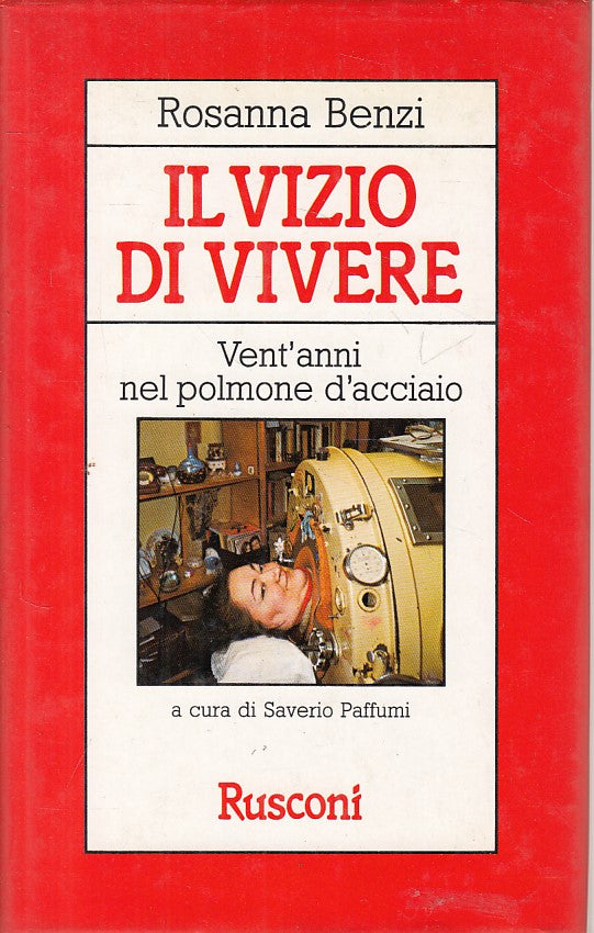 LS- VIZIO DI VIVERE VENT'ANNI POLMONE D'ACCIAIO-- RUSCONI --- 1989 - CS - ZFS243