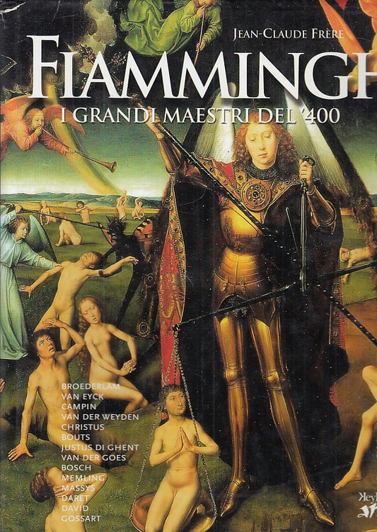 LT- FIAMMINGHI I GRANDI MAESTRI DEL '400 - FRERE - KEY BOOK --- 2001- CS- YFS719