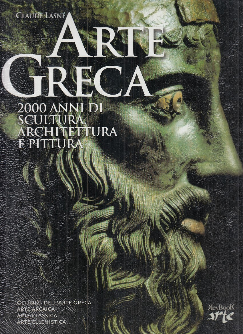 LT - ARTE GRECA - CLAUDE LASNE' - KEY BOOK ARTE --- 2001 - CS - YFS766