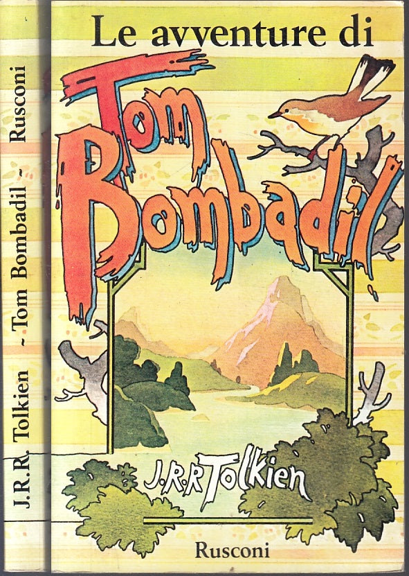 LF- LE AVVENTURE DI TOM BOMBADIL - J.R.R. TOLKIEN - RUSCONI ---- B - XTS