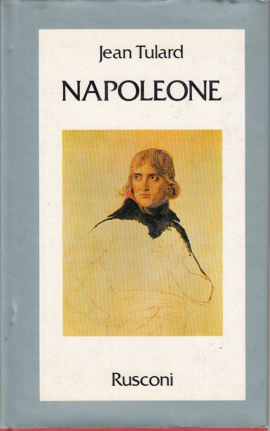 LS- NAPOLEONE MITO SALVATORE- JEAN TULARD- RUSCONI- STORIA -- 1989 - CS - ZDS215