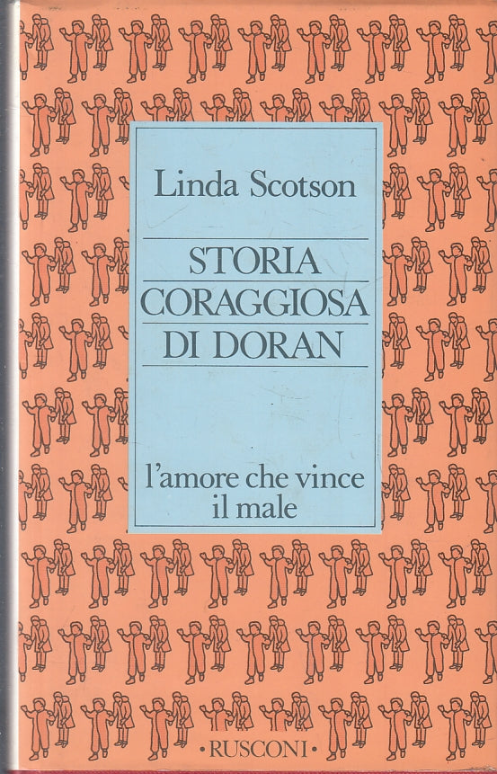LN- STORIA CORAGGIOSA DI DORAN- LINDA SCOTSON- RUSCONI-- 1a ED.- 1987- CS-ZFS306