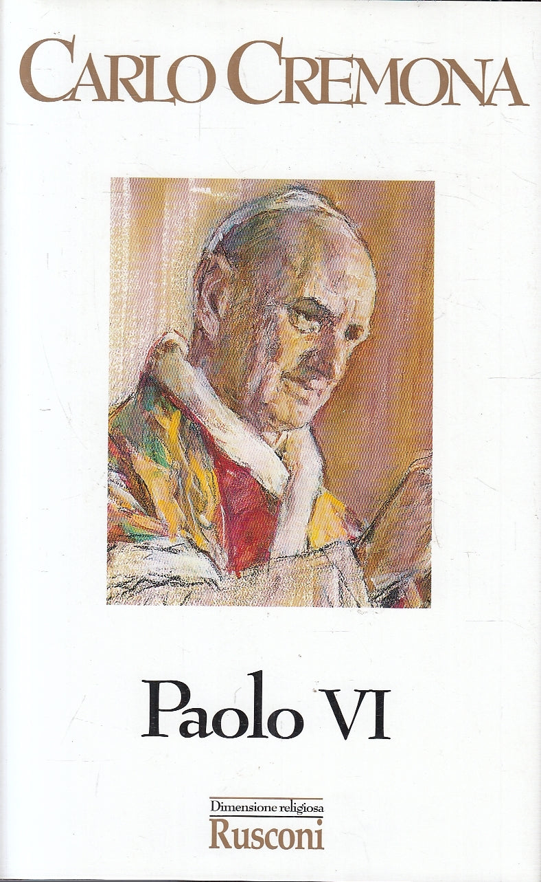 LN2- PAOLO VI - CARLO CREMONA - RUSCONI DIMENSIONE RELIGIOSA - CS - JXS85