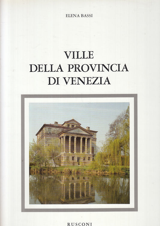 LT- VILLE DELLA PROVINCIA DI VENEZIA VENETO 3- BASSI- RUSCONI-- 1987- CS- ZFS319