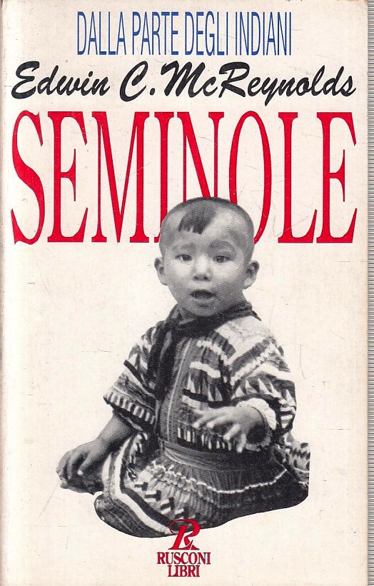 LN- I SEMINOLE- EDWIN McREYNOLDS- RUSCONI- PARTE DEGLI INDIANI-- 1994- B- YFS409