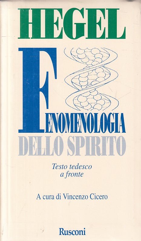 LS- FENOMENOLOGIA SPIRITO TEDESCO A FRONTE - HEGEL- RUSCONI--- 1999 - B - ZFS222