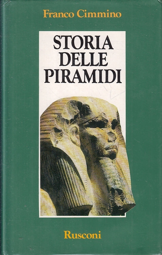 LS- STORIA DELLE PIRAMIDI- FRANCO CIMMINO- RUSCONI- ORIZZONTI-- 1990- CS- ZFS189