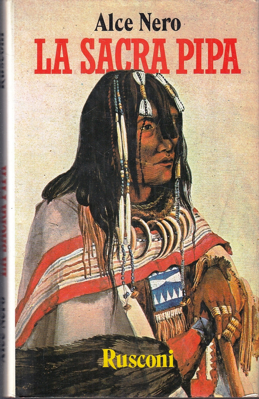 LN- LA SACRA PIPA - ALCE NERO - RUSCONI --- 1989 - CS - YFS173