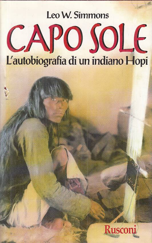 LN- CAPO SOLE AUTOBIOGRAFIA INDIANO HOPI- SIMMONS- RUSCONI--- 1996 - CS - ZFS409