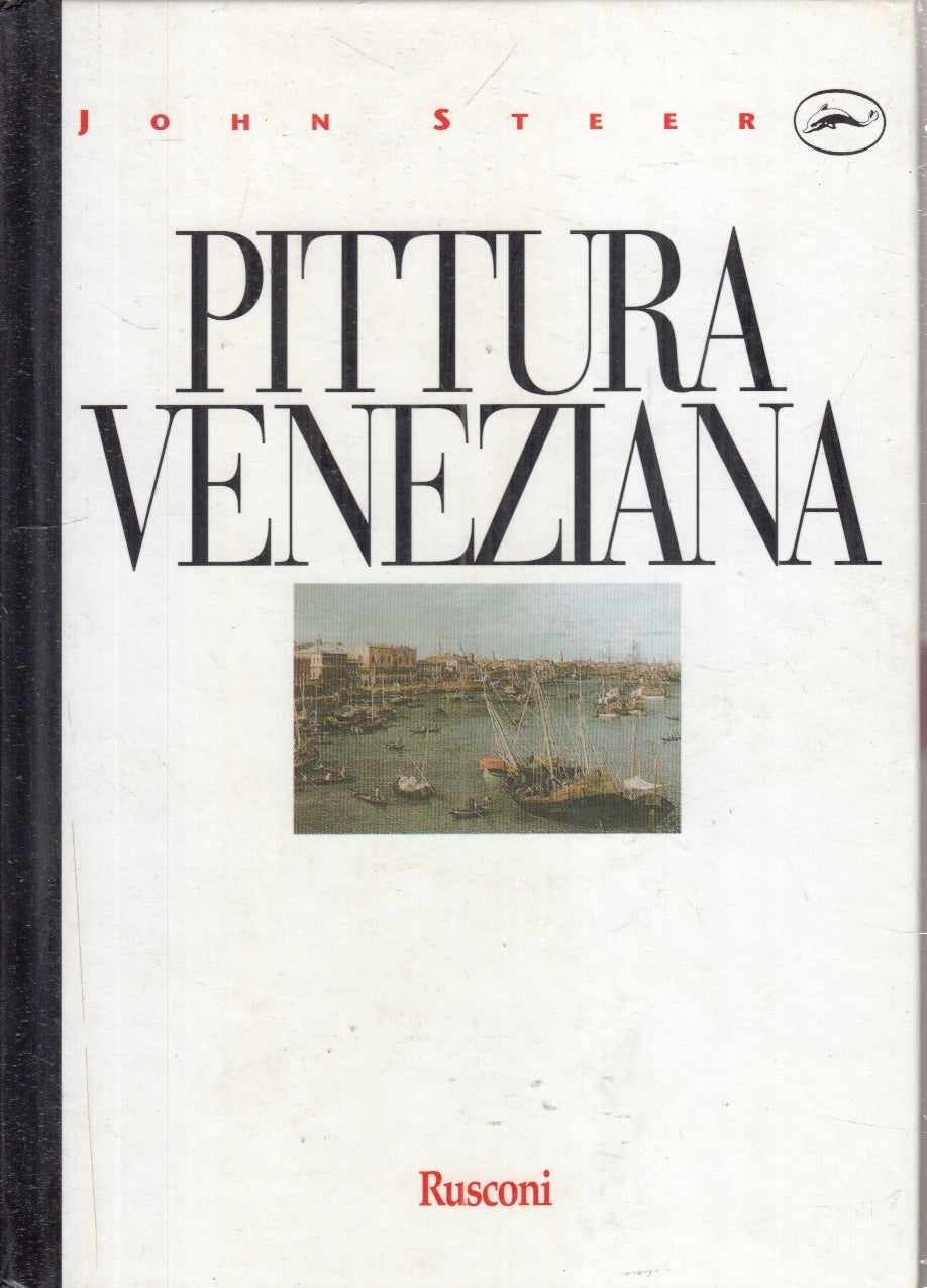 LT- PITTURA VENEZIANA - JOHN STEER - RUSCONI --- 1988- C- ZFS8