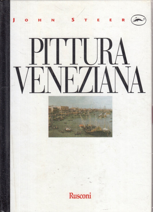 LT- PITTURA VENEZIANA - JOHN STEER - RUSCONI --- 1988- C- ZFS8