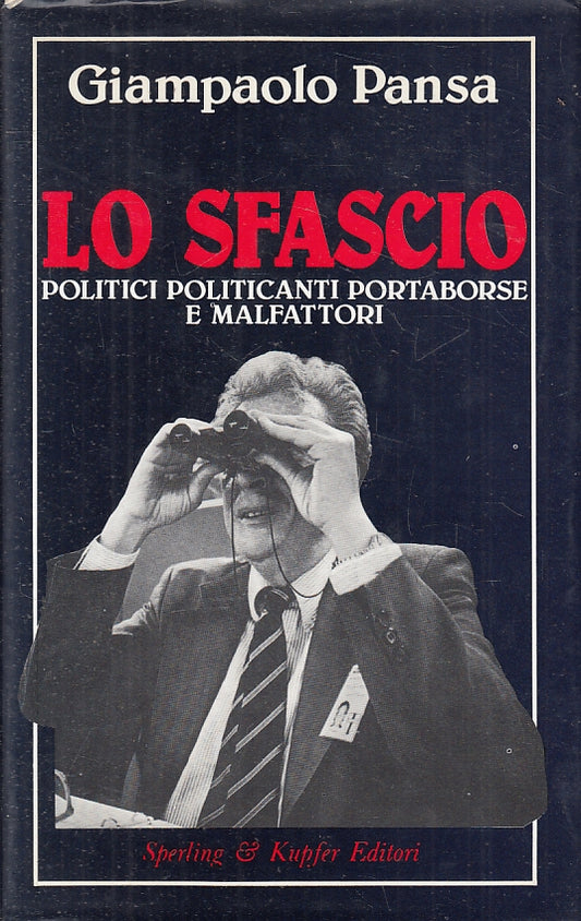 LO SFASCIO - GIAMPAOLO PANSA - SPERLING KUPFER --- 1987 - CS - JXS8