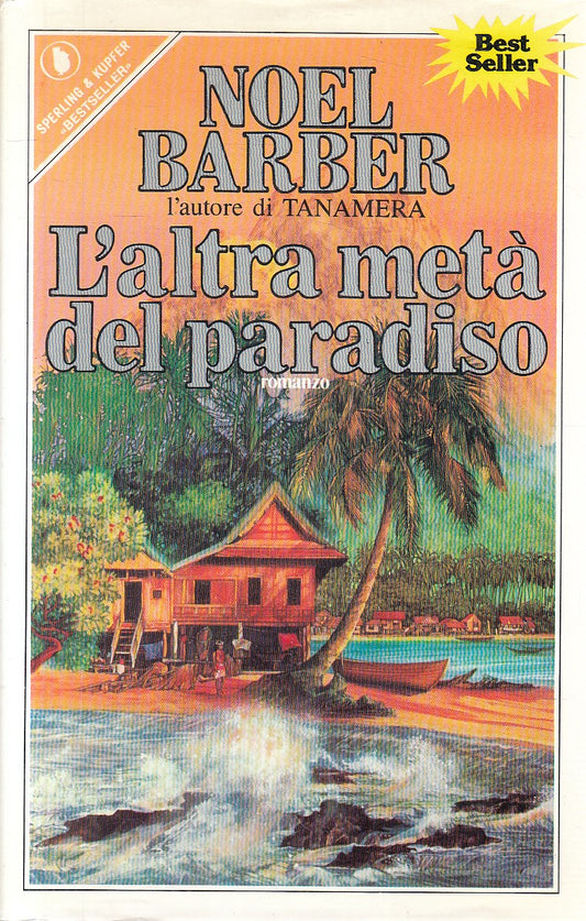 L'ALTRA META' DEL PARADISO - NOEL BARBER - SPERLING - CS - JXS281