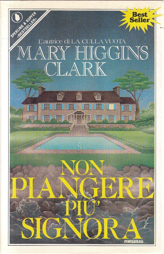 LN2- NON PIANGERE PIU' SIGNORA - HIGGINS CLARK - SPERLING PANDORA - CS - JXS309