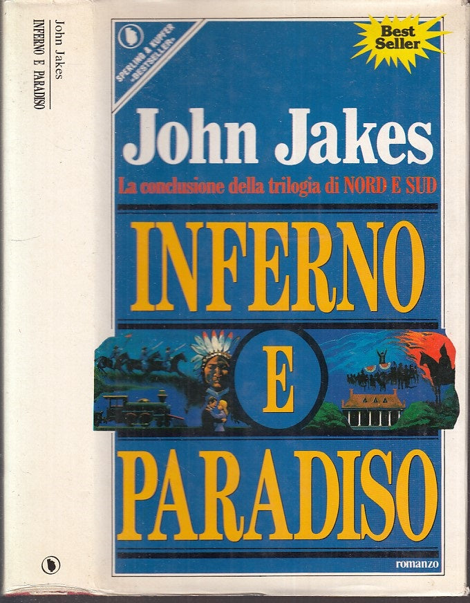 LG- INFERNO E PARADISO - JOHN JAKES - SPERLING KUPFER- PANDORA-- 1987- CS- XFS28