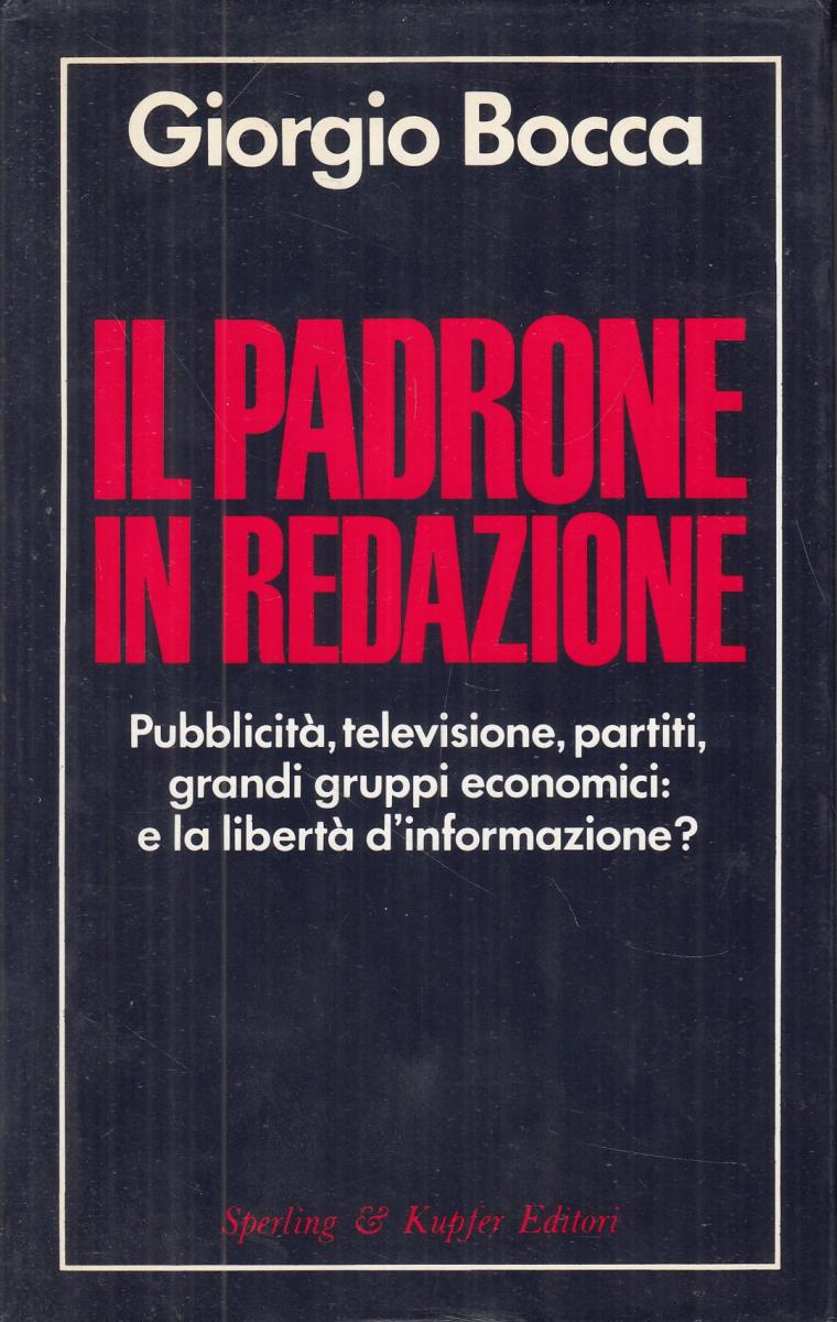 LN2- IL PARONE IN REDAZIONE - GIORGIO BOCCA - SPERLING KUPFER - CS- JXS114