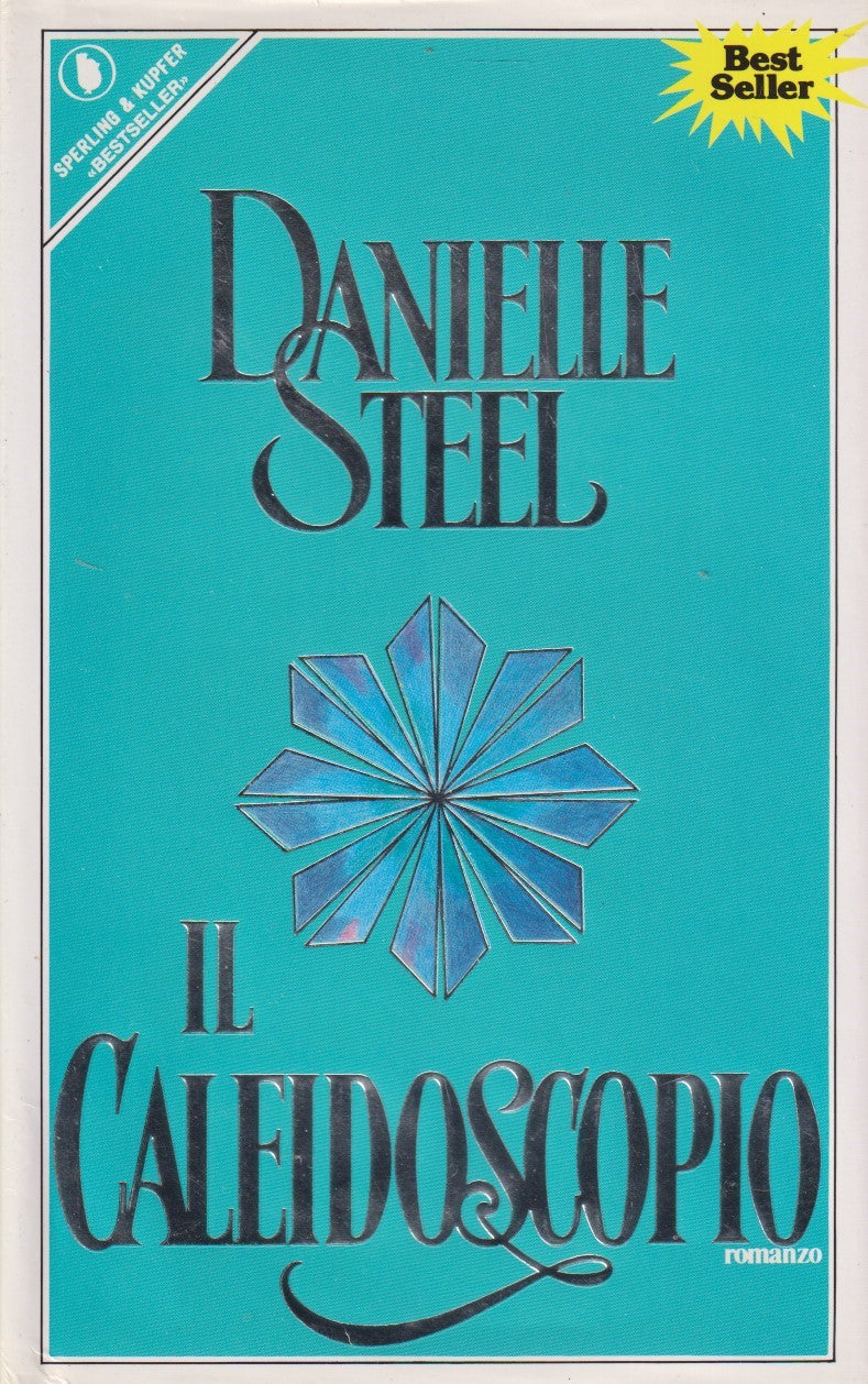 Il caleidoscopio - Danielle Steel - Sperling Pandora - JXS333