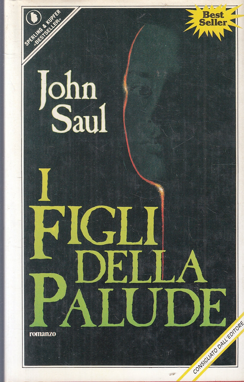 LN- I FIGLI DELLA PALUDE - JOHN SAUL - SPERLING KUPFER --- 1990 - CS - YFS94