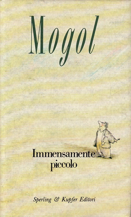 LN- IMMENSAMENTE PICCOLO AFORISMI - MOGOL - SPERLING --- 1990 - CS - ZDS477
