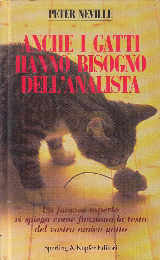 LN2- ANCHE I GATTI HANNO BISOGNO DELL'ANALISTA - NEVILLE - SPERLING - C - JXS162