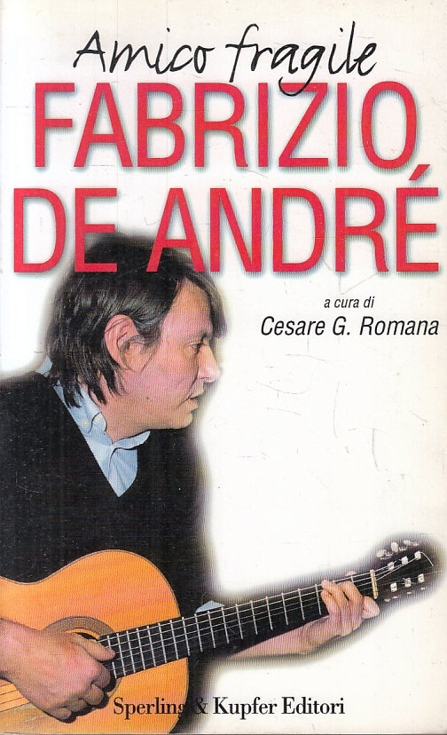 LN- AMICO FRAGILE FABRIZIO DE ANDRE' -- SPERLING - SUPERSOUND --- B - ZFS188
