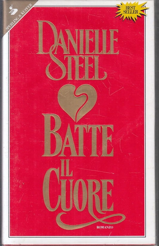 Batte il cuore - Danielle Steel - Sperling Kupfer - JXS92