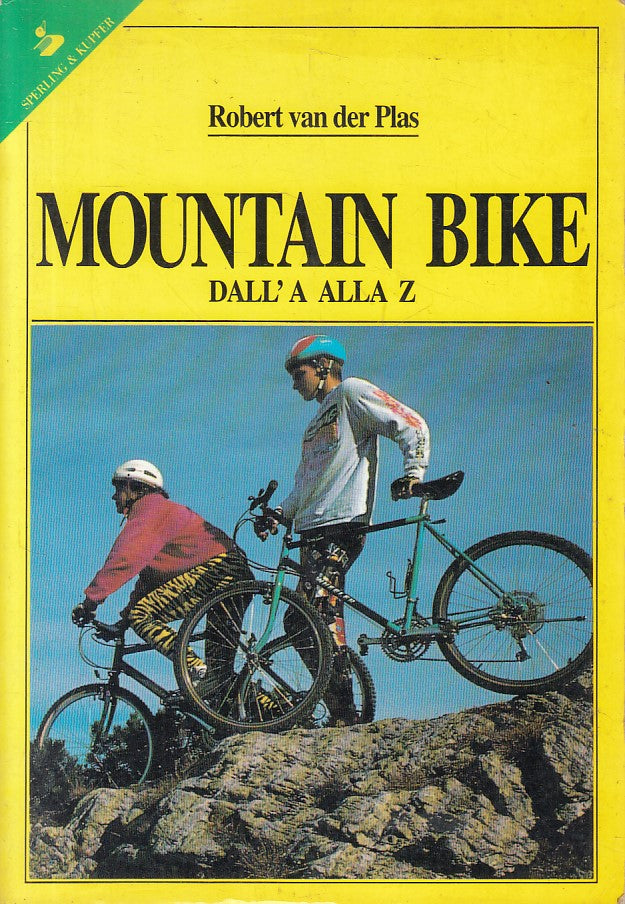 LK- MOUNTAIN BIKE  DALL'A ALLA Z - VAN DER PLAS - SPERLING --- 1992 - B - YFS404