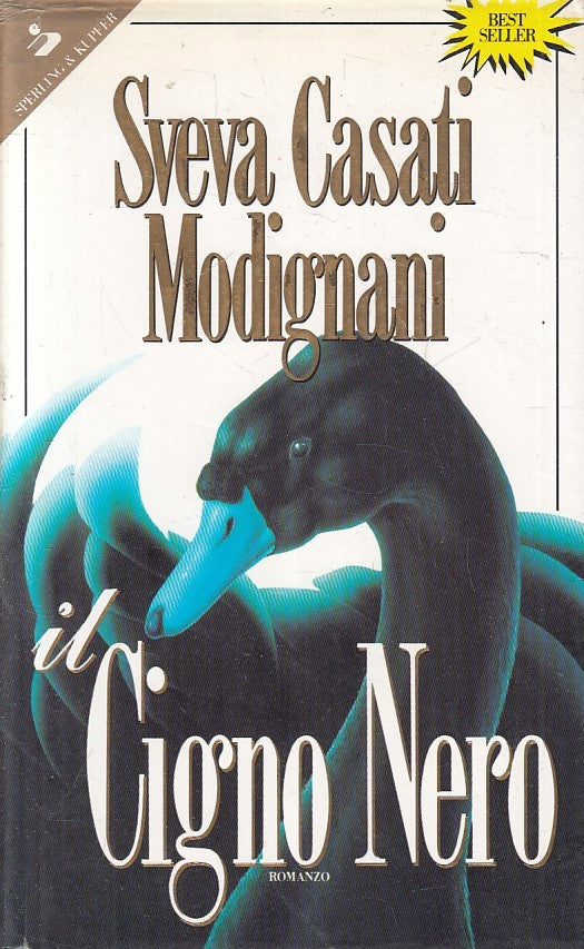 LN2- IL CIGNO NERO - SVEVA CASATI MODIGNANI - SPERLING PANDORA - CS - JXS218