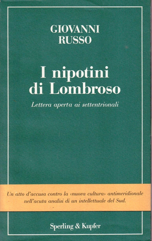 I nipotini di Lombroso - Giovanni Russo - Sperling & Kupfer - YFS373