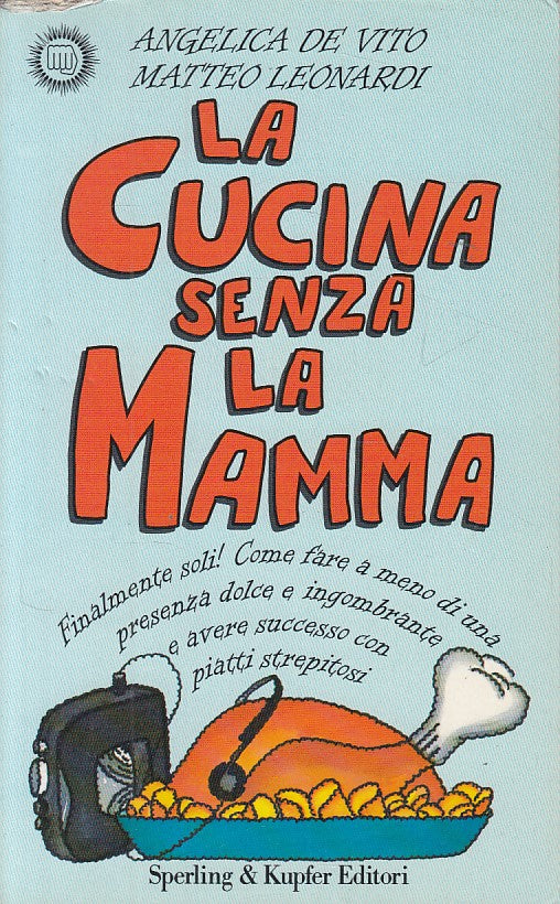 LK- LA CUCINA SENZA LA MAMMA - DE VITO LEONARDI - SPERLING --- 1993 - B - ZDS539