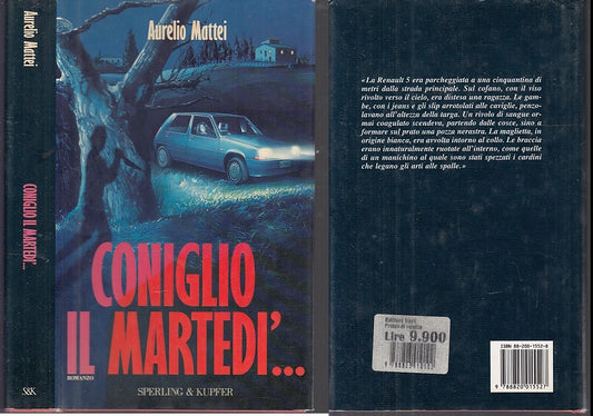 LN- CONIGLIO IL MARTEDI'... RARO - MATTEI - SPERLING -- 1a ED.- 1993- CS- ZDS646