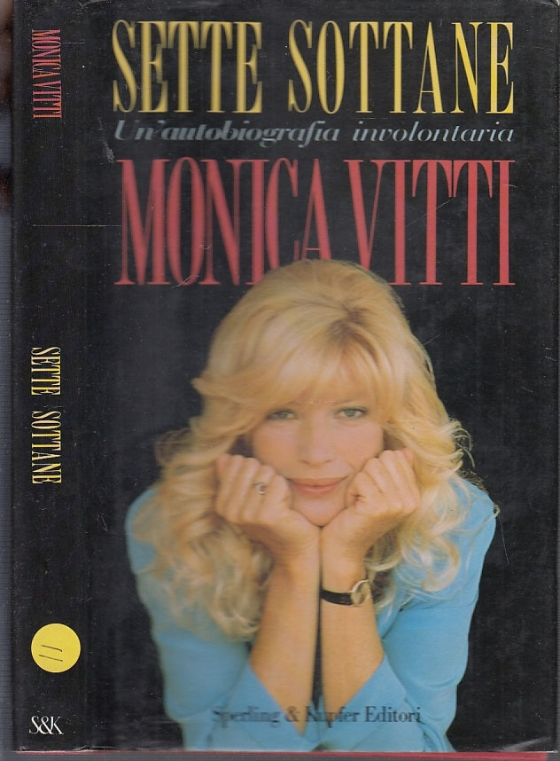 LS-  SETTE SOTTANE AUTOBIOGRAFIA - MONICA VITTI - SPERLING --- 1993- CS- XFS50