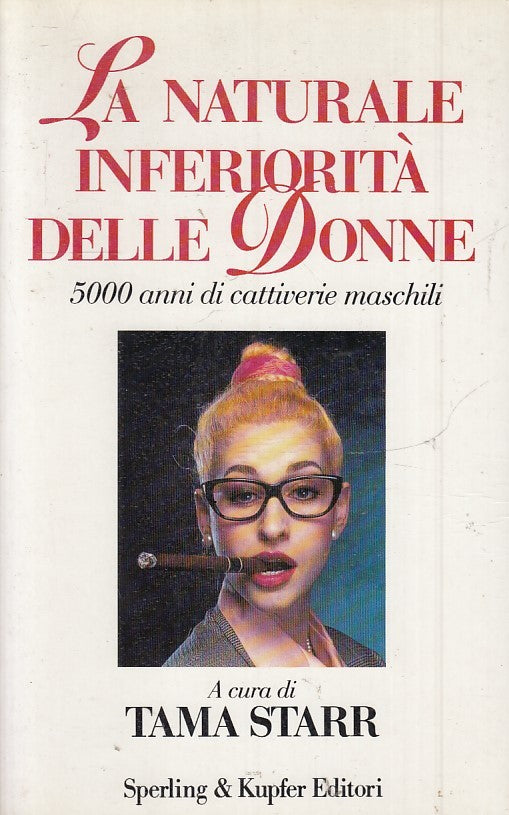 LN2- LA NATURALE INFERIORITA' DELLE DONNE - TAMA STARR - SPERLING - B - JXS48
